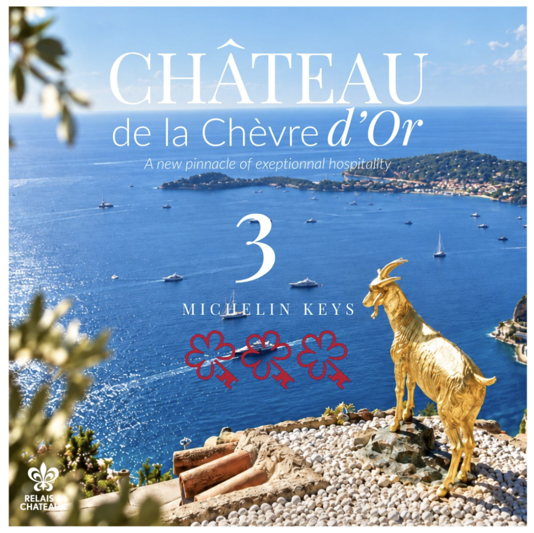 Château de La Chèvre d’Or: Three MICHELIN Keys, an Exceptional Distinction